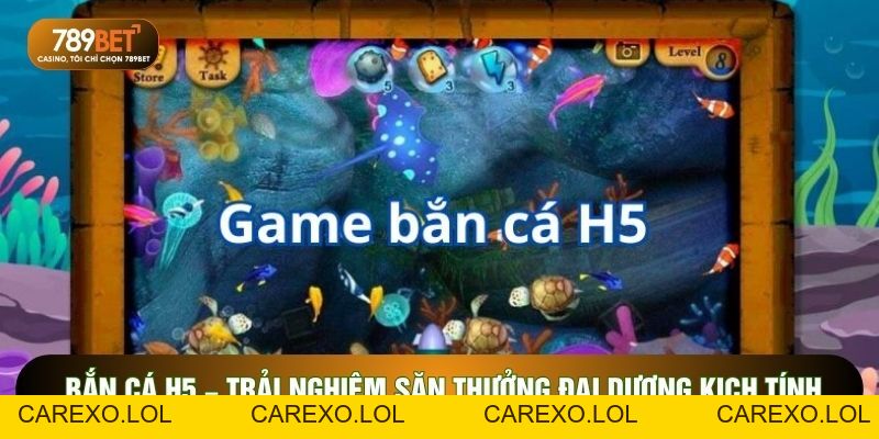 Bắn Cá H5 – Trải Nghiệm Săn Thưởng Đại Dương Kịch Tính Tại 789Bet