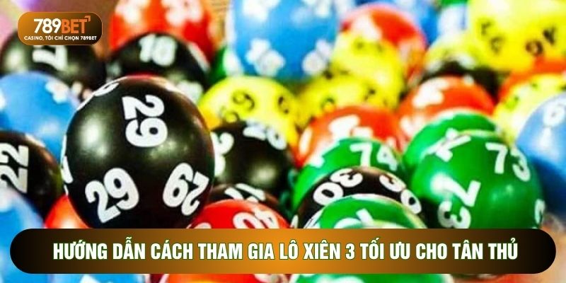 Lô Xiên 3 Chuẩn Xác: Bí Kíp Chọn Số Tăng Tỷ Lệ Trúng Thưởng