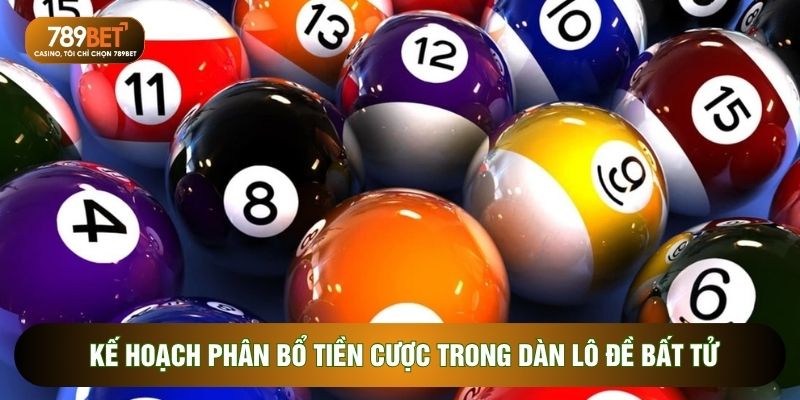 Dàn Đề Bất Tử - Chiến Lược Nuôi Lô Dài Hạn Không Lo Thua Lỗ
