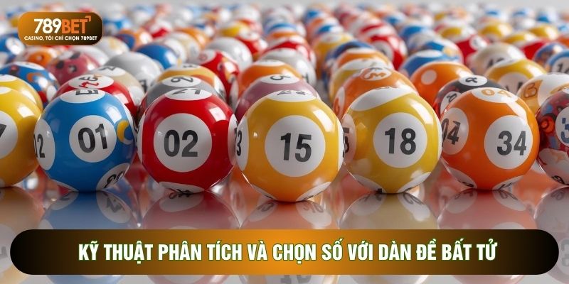 Dàn Đề Bất Tử - Chiến Lược Nuôi Lô Dài Hạn Không Lo Thua Lỗ