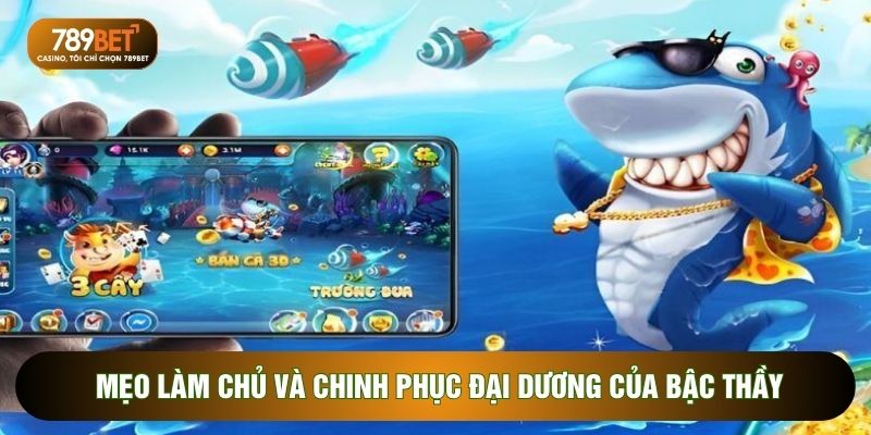 Bắn Cá H5 – Trải Nghiệm Săn Thưởng Đại Dương Kịch Tính Tại 789Bet