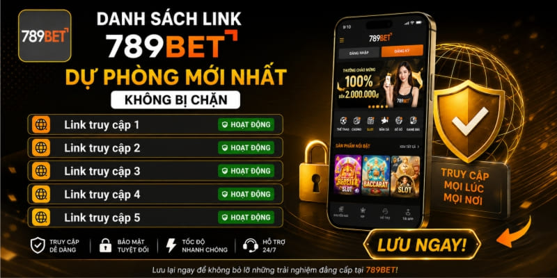 Link 789bet Dự Phòng: Giải Pháp Truy Cập An Toàn Và Tốc Độ